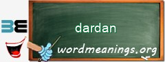 WordMeaning blackboard for dardan